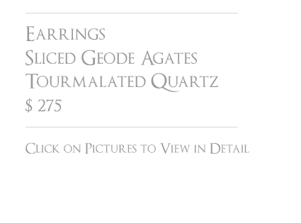 Earrings Agates Tourmalated Quartz $275